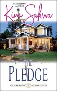 The Pledge: A Scottish Highlander Historical Time Travel Romance