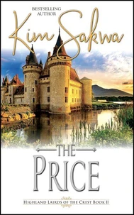 The Price: A Scottish Highlander Historical Time Travel Romance