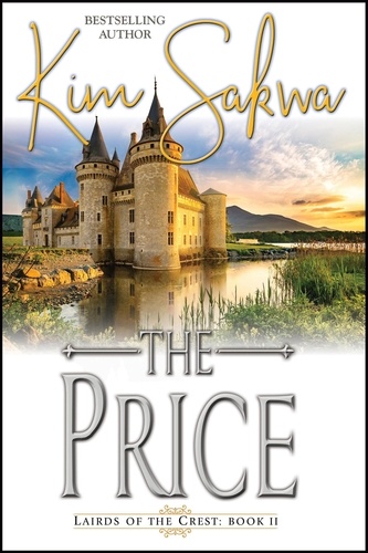  Kim Sakwa - The Price - Highland Lairds of the Crest, #2.