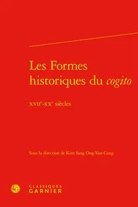 Les Formes historiques du cogito