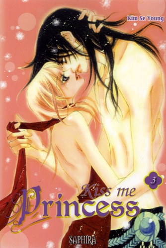 Kim-Se Young - Kiss me Princess Tome 3 : .