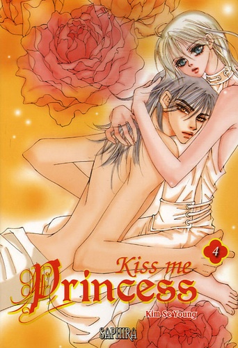 Kim-Se Young - Kiss me Princess Tome 4 : .