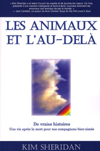 Kim Sheridan - Les animaux et l'au-delà.