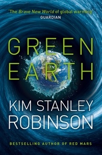 Kim Stanley Robinson - Green Earth.