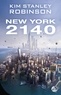 Kim Stanley Robinson - New York 2140.