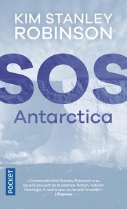 Kim Stanley Robinson - SOS Antarctica.