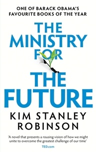 Kim Stanley Robinson - The Ministry for the Future.