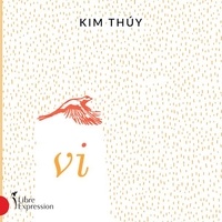 Kim Thuy - Vi.