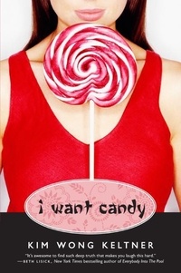 Kim Wong Keltner - I Want Candy.
