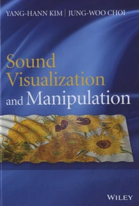 Sound Visualization and Manipulation