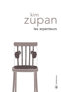 Kim Zupan - Les arpenteurs.