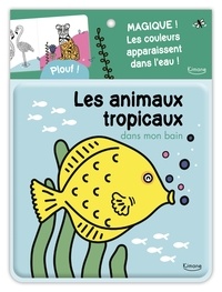  Kimane - Les animaux tropicaux dans mon bain - Magique ! Les couleurs apparaissent dans l'eau !.