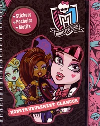 Monster High, monstreusement glamour
