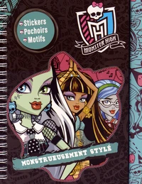 Monster high, monstrueusement stylé