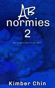 Abnormies 2: An Interview From Hell