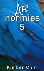Abnormies 5: Smoke And Snickerdoodles