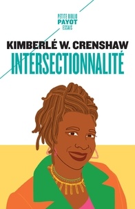 Télécharger des fichiers pdf livres gratuits Intersectionnalité par Kimberlé Crenshaw, Emmanuelle Delanoë (Litterature Francaise)
