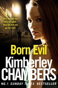 Kimberley Chambers - Born Evil.