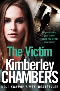 Kimberley Chambers - The Victim.