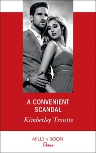 Kimberley Troutte - A Convenient Scandal.