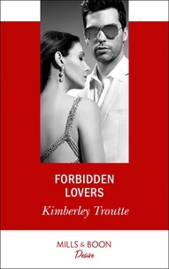 Kimberley Troutte - Forbidden Lovers.