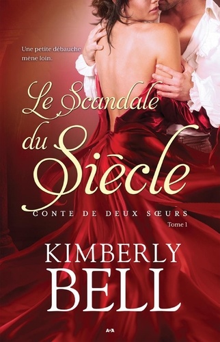 Kimberly Bell - Le scandale du siècle.