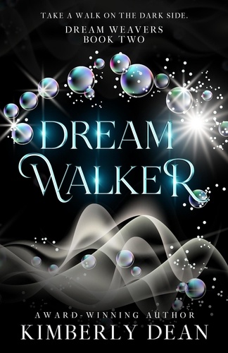  Kimberly Dean - Dream Walker - Dream Weavers, #2.