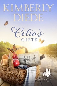  Kimberly Diede - Celia's Gifts - Gift of Whispering Pines, #6.
