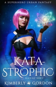  Kimberly Gordon - Kat-a-strophic - Black Kat, #5.