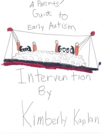 Parents' Guide to Early Autism Intervention