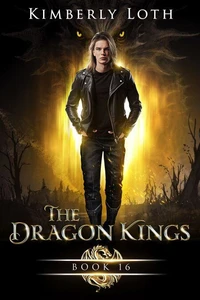 The Dragon Kings Book Sixteen
