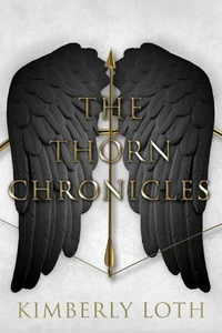 The Thorn Chronicles: The Complete Series