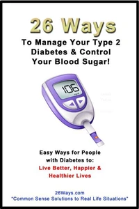 26 Ways to Help Manage Your Type 2 Diabetes & Control Your Blood Sugar