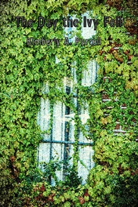 The Day the Ivy Fell