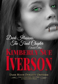 Dark Illusions: The Final Chapter - Extended Edition