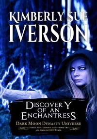  Kimberly Sue Iverson - Discovery of an Enchantress - Eternal Souls Universe, #2.