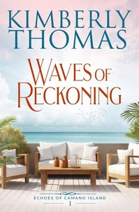 Waves of Reckoning