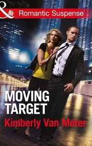 Kimberly Van Meter - Moving Target.