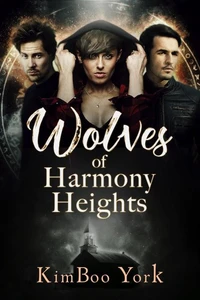 Wolves of Harmony Heights