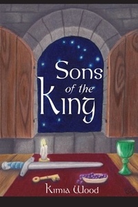  Kimia Wood - Sons of the King.