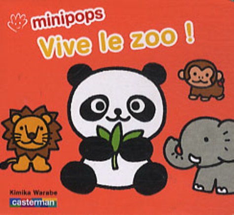 Kimika Warabe - Vive le zoo ! - De 2 à 4 ans.