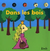 Dans les bois