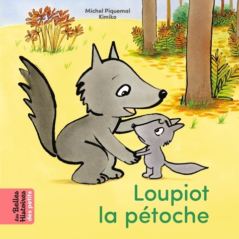  Kimiko et Michel Piquemal - Loupiot la pétoche.