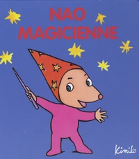 Nao magicienne