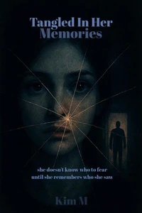 Tangled In Her Memories