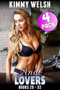 Anal Lovers 4-Pack : Books 29 – 32 (Anal Sex Erotica First Time Anal Erotica Collection)
