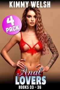  Kimmy Welsh - Anal Lovers 4-Pack : Books 33 – 36 (Anal Sex Erotica First Time Anal Erotica Collection) - Anal Lovers 4-Pack, #9.