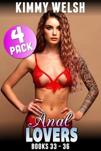 Anal Lovers 4-Pack : Books 33 – 36 (Anal Sex Erotica First Time Anal Erotica Collection)