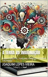 A Terra da Imaginação: Viagens Fantásticas