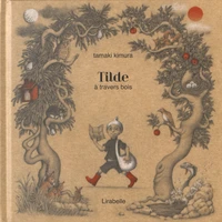 Tilde à travers bois